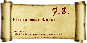 Fleischman Barna névjegykártya
